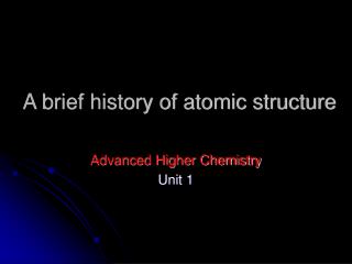 A brief history of atomic structure