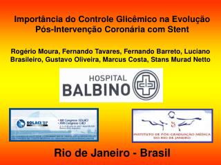 Importância do Controle Glicêmico na Evolução Pós-Intervenção Coronária com Stent