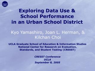 Exploring Data Use &amp; School Performance in an Urban School District