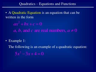 Quadratics – Equations and Functions