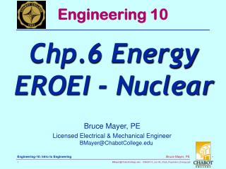 Bruce Mayer, PE Licensed Electrical &amp; Mechanical Engineer BMayer@ChabotCollege