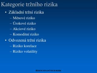 Kategorie tržního rizika