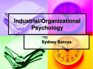 Industrial/Organizational Psychology