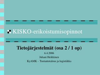 KISKO-erikoistumisopinnot