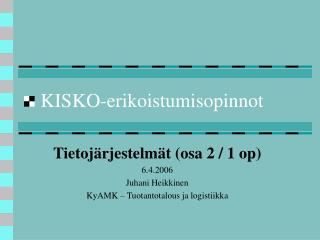 KISKO-erikoistumisopinnot