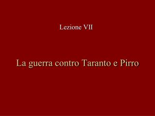 La guerra contro Taranto e Pirro