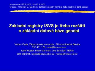 Základní registry ISVS je třeba rozšířit o základní datové báze geodat