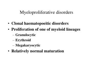 Myeloproliferative disorders