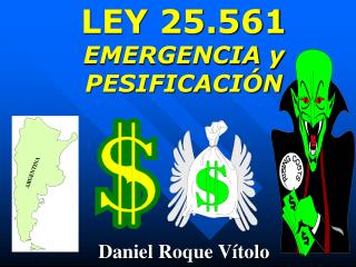 LEY 25.561 EMERGENCIA y PESIFICACIÓN