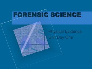 FORENSIC SCIENCE