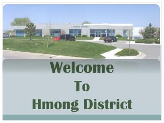 Welcome To Hmong District