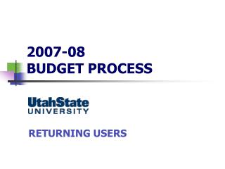 2007-08 BUDGET PROCESS
