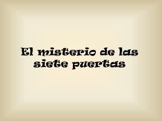 El misterio de las siete puertas