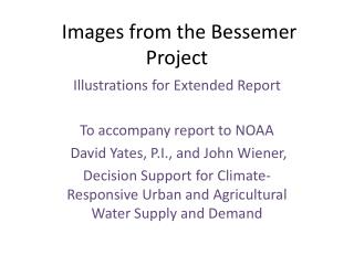 Images from the Bessemer Project