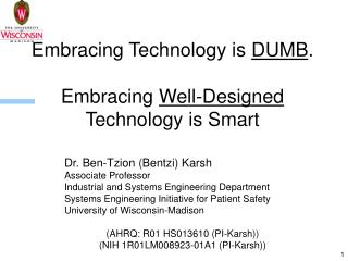 Embracing Technology is DUMB . Embracing Well-Designed Technology is Smart
