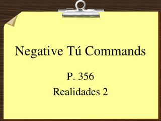 Negative Tú Commands