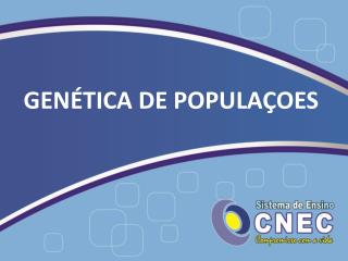 GENÉTICA DE POPULAÇOES