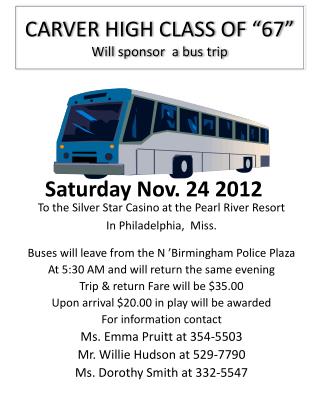 CARVER HIGH CLASS OF “67” Will sponsor a bus trip