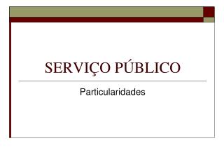 SERVIÇO PÚBLICO
