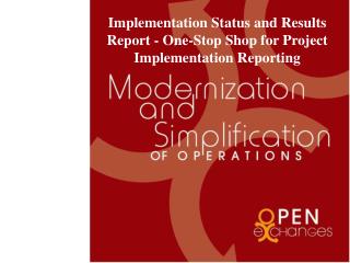 Implementation Status and Results Report - One-Stop Shop for Project Implementation Reporting