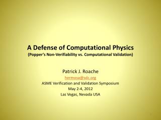 A Defense of Computational Physics (Popper’s Non-Verifiability vs. Computational Validation)