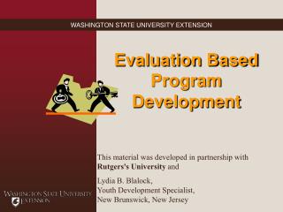 Evaluation Based Program Development