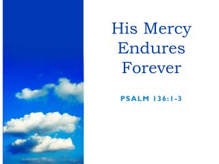 His Mercy Endures Forever