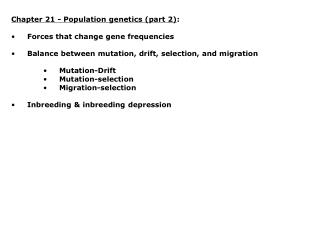 Chapter 21 - Population genetics (part 2) : Forces that change gene frequencies