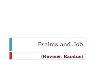 Psalms and Job