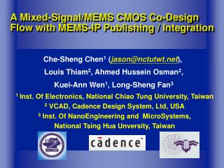 A Mixed-Signal/MEMS CMOS Co-Design Flow with MEMS-IP Publishing / Integration