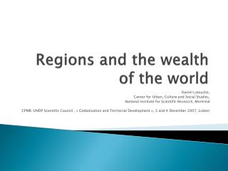 Regions and the wealth of the world