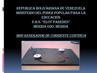 Construcción del Mini generador de corriente continua
