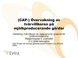 (CAP-) Övervakning av tvärvillkoren på mjölkproducerande gårdar