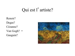 Qui est l ’ artiste?