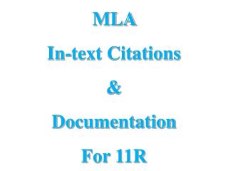 MLA In-text Citations &amp; Documentation For 11R