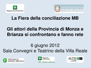 La Fiera della conciliazione MB