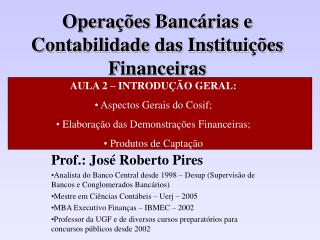 Operações Bancárias e Contabilidade das Instituições Financeiras