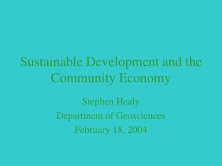Sustainable Development and the Community Economy