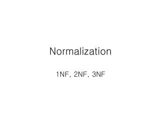 Normalization