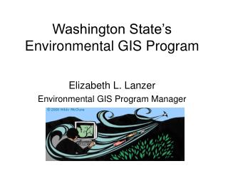 Washington State’s Environmental GIS Program