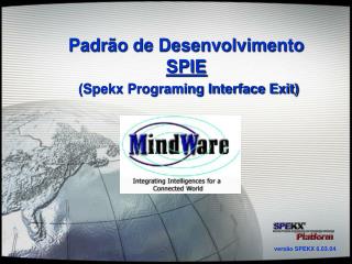 Padrão de Desenvolvimento SPIE (Spekx Programing Interface Exit)