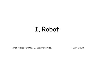 I, Robot