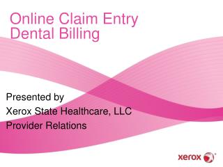 Online Claim Entry Dental Billing