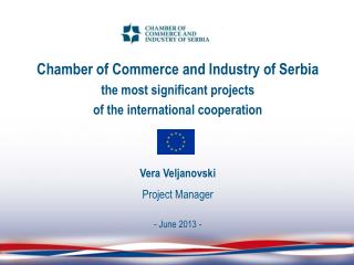 Chamber of Commerce and Industry of Serbia the most significant projects