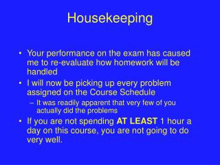 Housekeeping