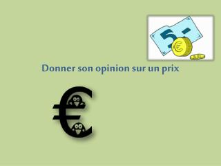 Donner son opinion sur un prix