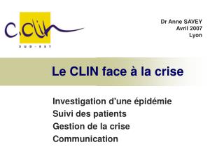 Le CLIN face à la crise