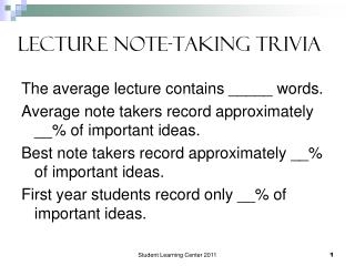 Lecture Note-Taking Trivia