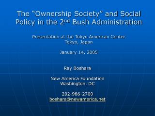 Ray Boshara New America Foundation Washington, DC 202-986-2700 boshara@newamerica
