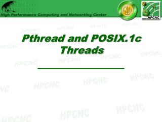 Pthread and POSIX.1c Threads